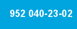 952 040-23-02 952 040-23-02